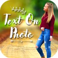 Text On Photo - Cool Fonts, Quotes On Images on 9Apps