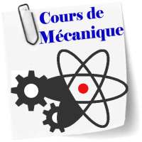 Cours de Mécanique on 9Apps