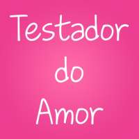 Testador do Amor