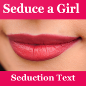 How to Seduce a Woman - Seduction Text Messages icon