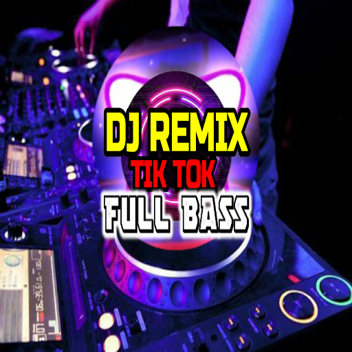 DJ Remix Tik Tok Full Bass icon