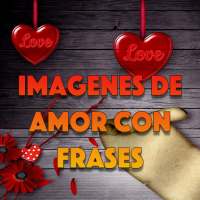 Frases de amor bellas con imag on 9Apps