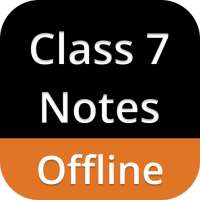 Class 7 Notes Offline