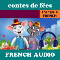 Contes de fées en français Histoires audio on 9Apps