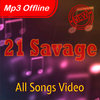 21 Savage Mp3 Offline - All Songs Video icon