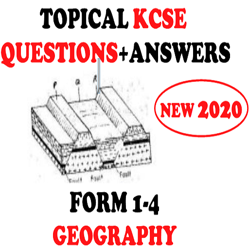 GEOGRAPHY KCSE TOPICAL QUESTIONS ANSWERS(FORM1- 4) icon