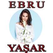 Ebru YAŞAR Şarkıları