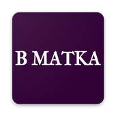 B MATKA on 9Apps