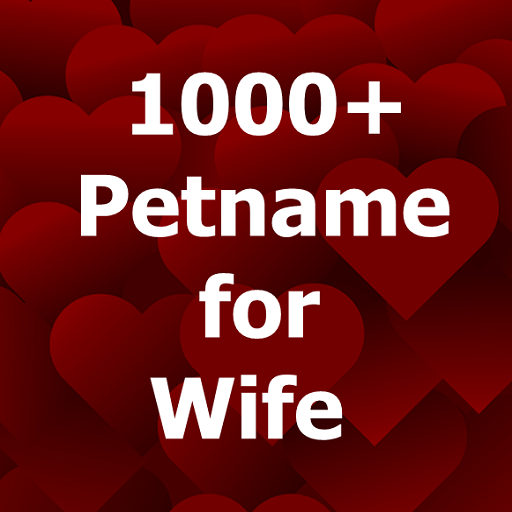 1000  nicknames for Wife icon