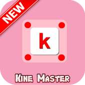 Kine Master - Editor Videos guide on 9Apps