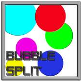 Bubble Split