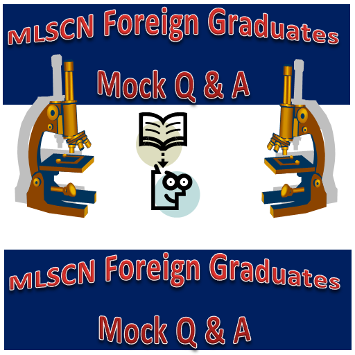 MLSCN Foreign Graduates Mock Q &amp; A icon