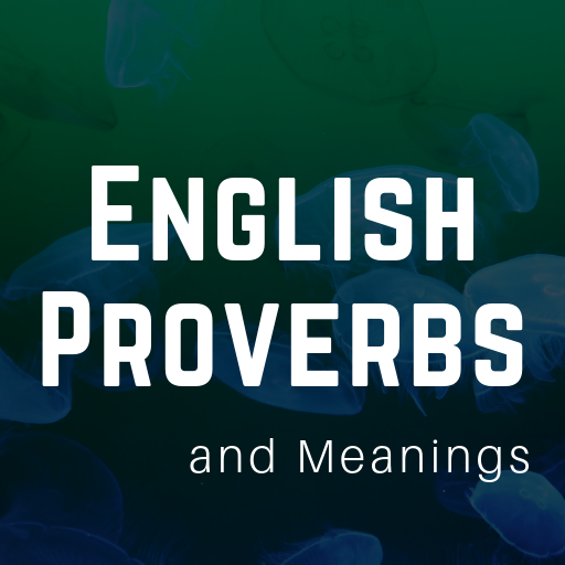 English Proverbs and Meaning icon