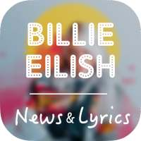 Billie Eilish News & Lyrics