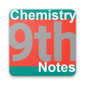 Chemistry 9th  Notes MCQs, solved exercises on 9Apps