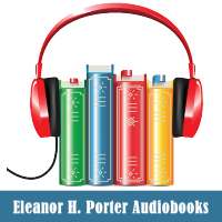 Eleanor H. Porter Audiobooks