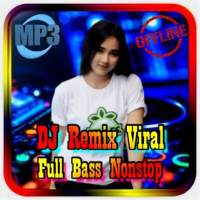 Dj Remix Viral Full Bass