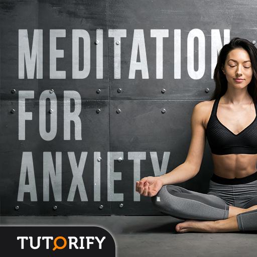 Meditation For Anxiety - Tips and Knowledge Guide icon