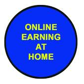 ONLINE EARNING AT HOME