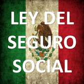 LEY DEL SEGURO SOCIAL
