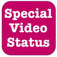 Special Video Status - For Someone Special on 9Apps