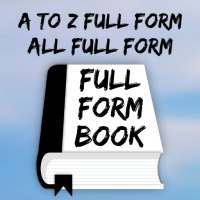 A to Z Full Form Book: Full Form Dictionary on 9Apps