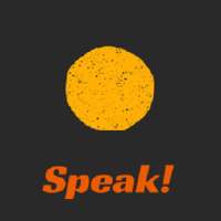 Speak! on 9Apps