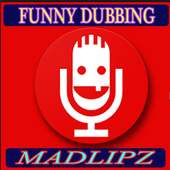 Videos  Funny Dubbing Voice~Madlipz