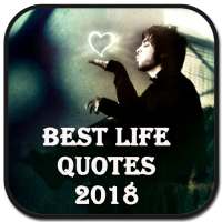 Best Life Quotes 2018 on 9Apps