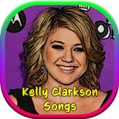 Kelly Clarkson Songs