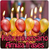 Feliz aniversário meu amiga on 9Apps