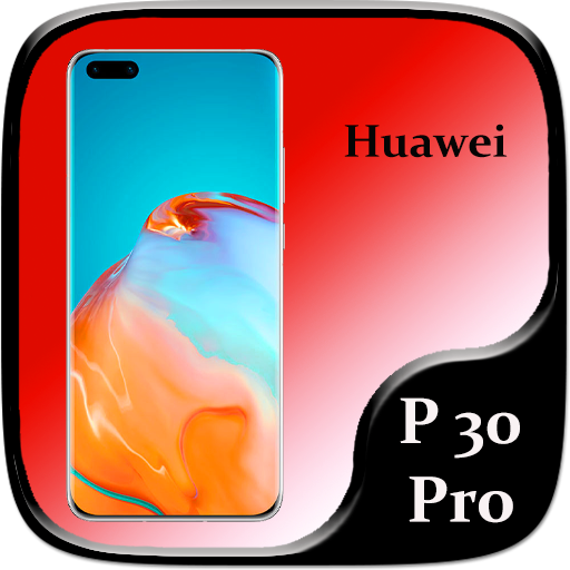 P30 pro | theme for Huawei p30 pro &amp; launcher icon