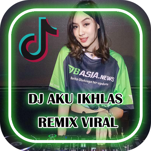 DJ Aku Ikhlas Viral TikTok Offline icon