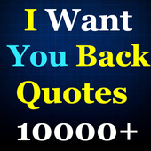 I Want You Back Quotes (10000+ Status) icon