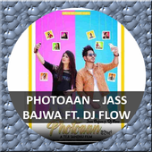 Photoaan -Jass Bajwa ft. DJ Flow icon