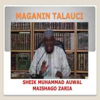 MAGANIN TALAUCI- MAISHAGO ZARIA MP3