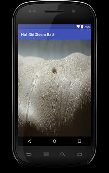 Hot girl Steam Bath Live Wallpaper screenshot 2