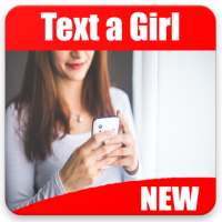 HOW TO TEXT A GIRL