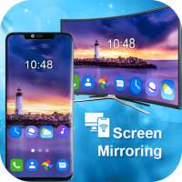 Screen Mirroring with TV - Mobile Casting