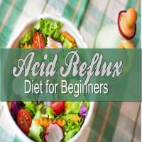 Acid Reflux Diet For Beginners