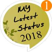 My Latest Status 2018 on 9Apps