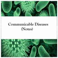 Communicable Diseases (Notes) on 9Apps