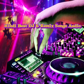 Hindi Best DJ &amp; Remix Songs Audio icon