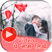 Video Par Name Likhe &amp; Video Pe Photo Lagaye icon