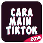 Cara Main Tik.Tok 2018