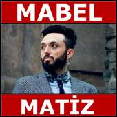 Mabel Matiz Şarkıları