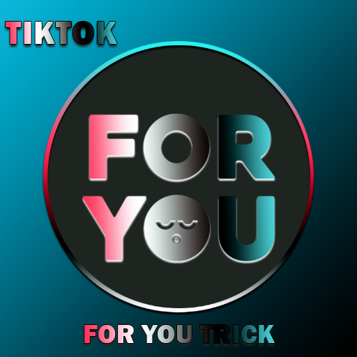 ForYou TikTok Trick -  Views - Followers icon