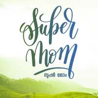 Super Mom Malayalam on 9Apps