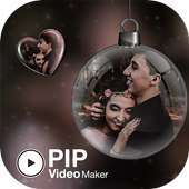 PIP video maker : slide show maker (PIP camera)