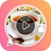 Good Morning Video Status